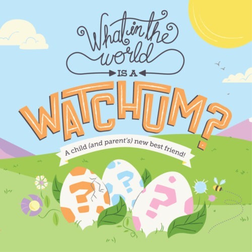 Watchums Book & Kickstarter